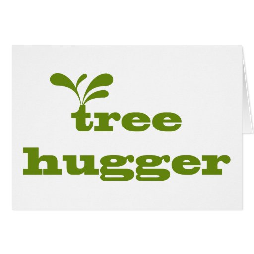 Tree Hugger Design! Greeting Cards