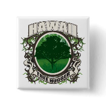 Tree Hugger Hawaii buttons