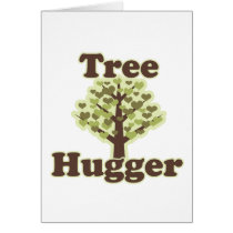 Tree Hugger Hug a Tree Greeting Card