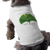 Tree Hugger, Leaf Lover - Ginkgo pet clothing by GreenNeighbor Tree Hugger, Leaf Lover - Ginkgo pet clothing