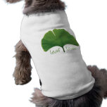 Tree Hugger, Leaf Lover - Ginkgo Doggie T-shirt