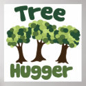 Tree Hugger posters