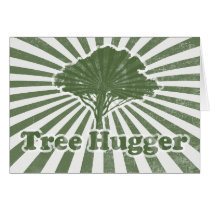 Tree Hugger Think Green Greeting Card