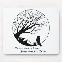 Tree Speaks to Stone... mousepads