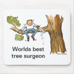tree surgeon mouse pads