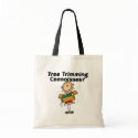 Tree Trimming Conoisseur bags