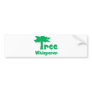 Tree Whisperer Bumper Stickers