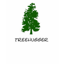 Treehugger t-shirts by myleftwing Treehugger t-shirts