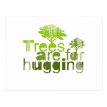 Trees are for hugging Faded.png Postcard