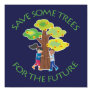 Trees for the Future Posters Trees for the Future Posters