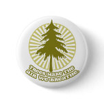 Trees Make Air Round Button