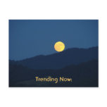 Trending Now: postcards custom Full Moon