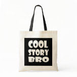 Trendy Cool Story Bro Bag