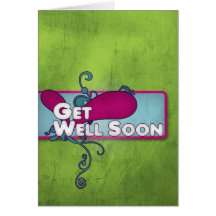 Trendy Get Well Soon Card