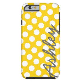 Trendy Polka Dot Pattern with name - yellow gray Tough iPhone 6 Case