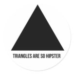 triangles are so hipster stickers