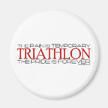 Triathlon – The Pride is Forever Refrigerator Magnet