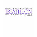 Triathlon – The Pride is Forever t-shirts