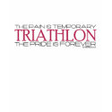 Triathlon – The Pride is Forever t-shirts
