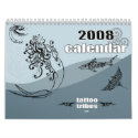Tribal tattoos 2008 calendar by TattooTribes Tribal tattoos 2008 calendar