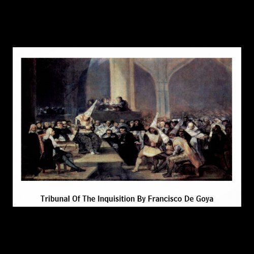 Tribunal Of The Inquisition By Francisco De Goya Poster