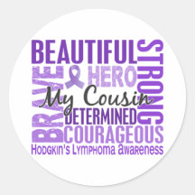 Tribute Square Female Cousin Hodgkins Lymphoma Round Sticker