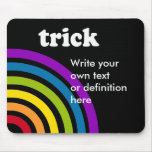 TRICK Definition Mouse Pads