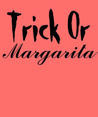 Trick Or Margarita funny Halloween Shirt