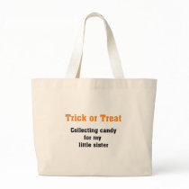 Trick or treat costume: Collect candy for sister bags