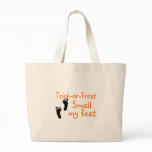 Trick or Treat Smell My Feet Trick or Treat Smell My Feet