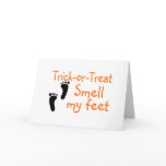 Trick or Treat Smell My Feet Cards