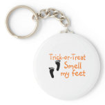 Trick or Treat Smell My Feet Keychain