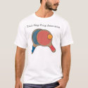 Trick Ping-Pong Association t-shirts by jo_molly Trick Ping-Pong Association t-shirts