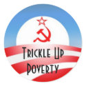 Trickle Up Poverty stickers