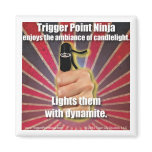 Trigger Point Ninja (TM) Lights Candles w Dynamite magnets
