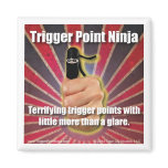 Trigger Point Ninja (TM) Terrifying Trigger Points magnets