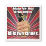 Trigger Point Ninja (TM) Throws One Bird Magnet magnets