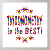 Trigonometry is the Best Posters