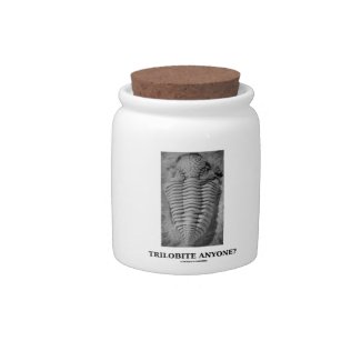 Trilobite Anyone? (Fossilized Trilobite) Candy Jar