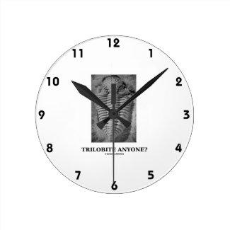 Trilobite Anyone? (Fossilized Trilobite) Round Wall Clock