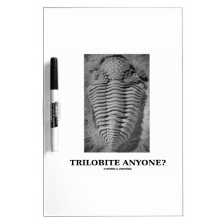 Trilobite Anyone? (Fossilized Trilobite) Dry-Erase Board