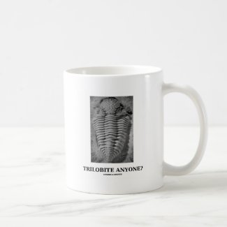Trilobite Anyone? (Fossilized Trilobite) Coffee Mug