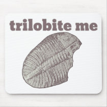 Trilobite Me Mousepad