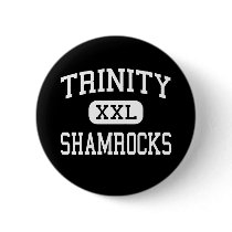 Trinity - Shamrocks - High - Louisville Kentucky buttons