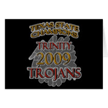 Trinity Trojans 2009 Texas State Champions Greeting Cards