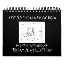 Trip To The Old River Road Calendar