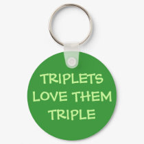 TRIPLETS LOVE THEM TRIPLE keychains