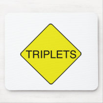 Triplets Sign mousepads