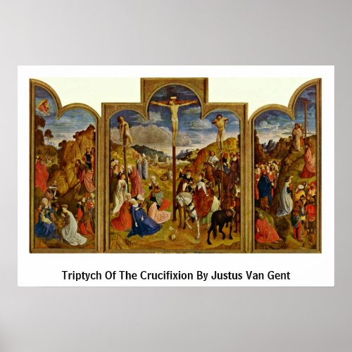 Triptych Of The Crucifixion By Justus Van Gent Print