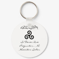 TRISKELION, Si Tienes Que Preguntar... No Neces... keychains